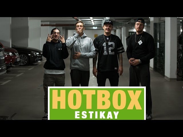 Hotbox mit Estikay (16BARS.TV)