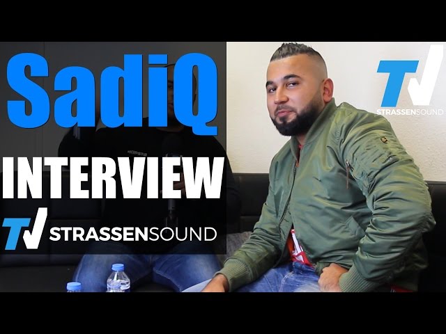 SadiQ Interview: AKpella, Charlie Hebdo, FFM, Pierre Vogel, Du Maroc, Bushido, Bayern, ISIS