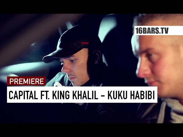 Capital Bra, King Khalil - Kuku Habibi (Premiere)