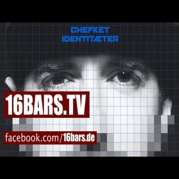 Chefket - Identitaeter Videosnippet (16BARS.TV)