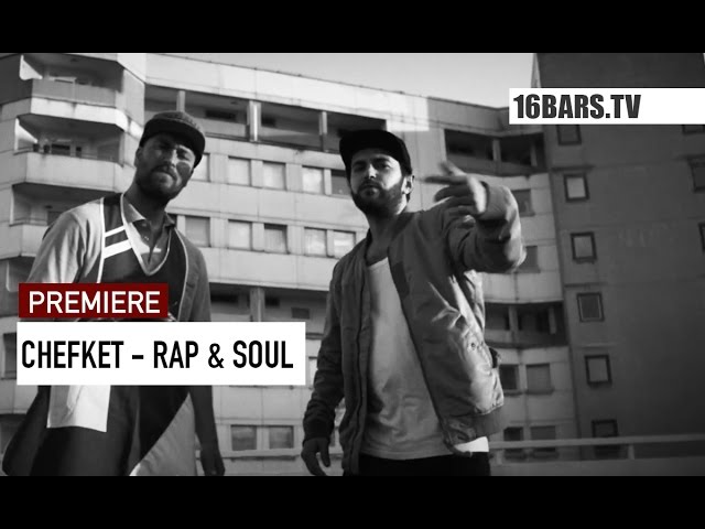 Chefket - Rap & Soul (16BARS.TV PREMIERE)