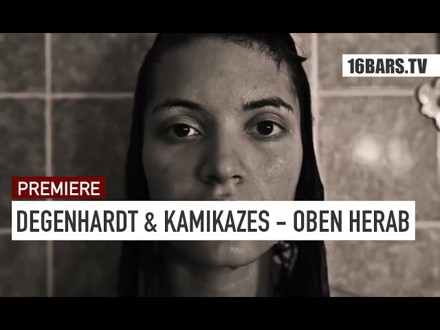 Degenhardt, Kamikazes - Oben Herab (PREMIERE)