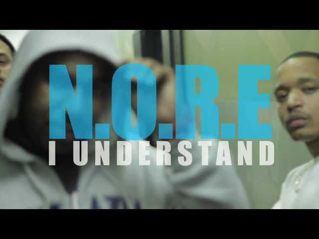 N.O.R.E. - I Understand