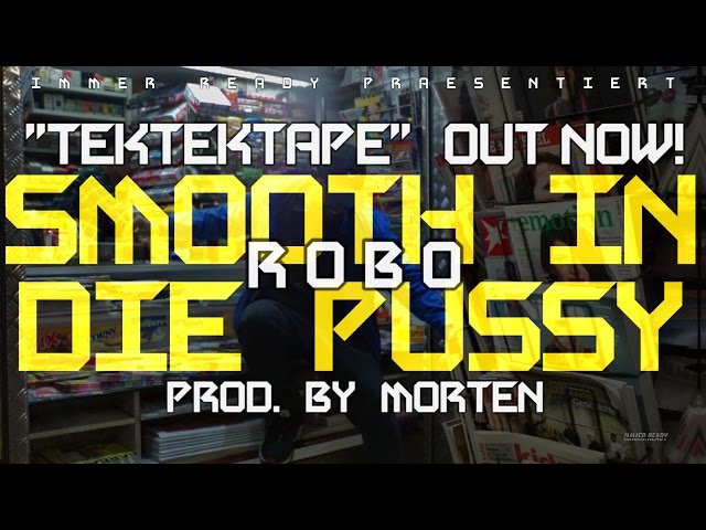 Robo, Morten - Smooth In Die Pussy