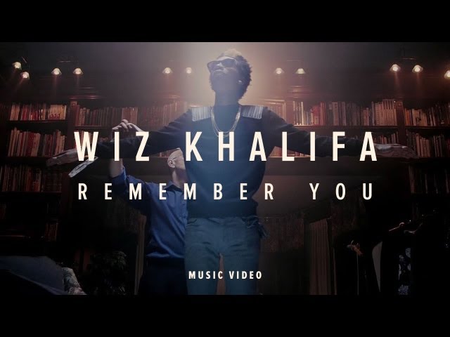 Wiz Khalifa, The Weeknd - Remember You