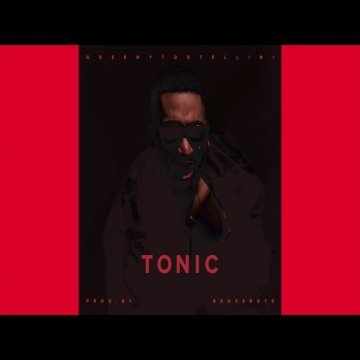 Greeny Tortellini - Tonic (prod. by Broke Boys)