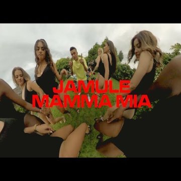 Jamule - Mamma Mia