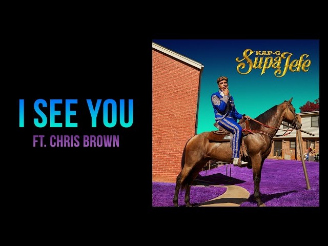 Kap G - I See You ft. Chris Brown [Official Audio]