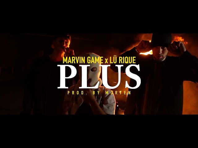 Marvin Game, Lü Rique - Plus