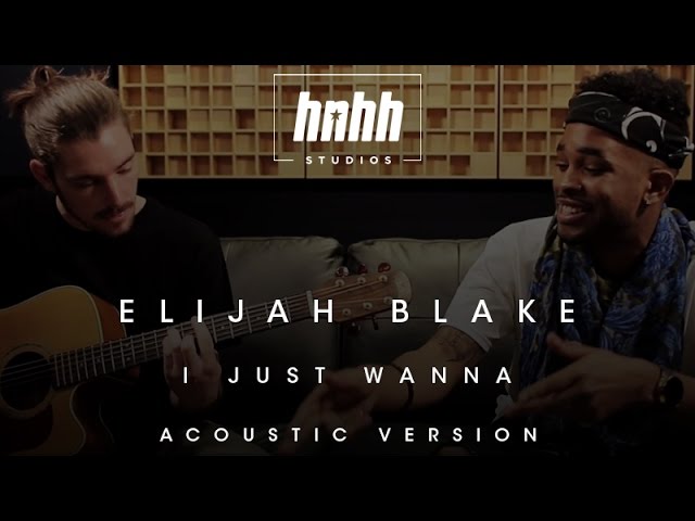 Elijah Blake - I Just Wanna… (Acoustic Version)